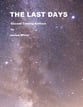 THE LAST DAYS SATB choral sheet music cover